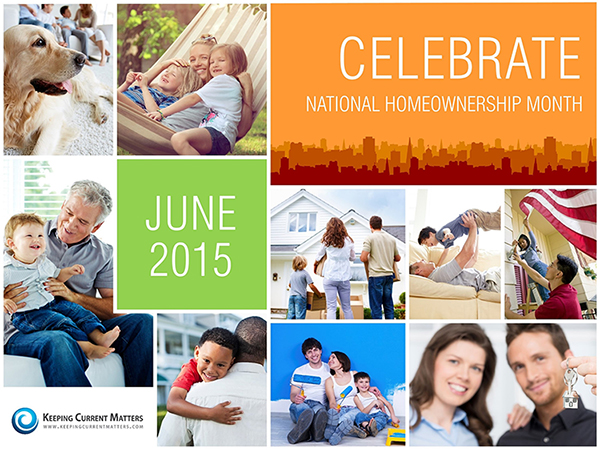 Today Kicks Off National Homeownership Month! | Keeping Current Matters